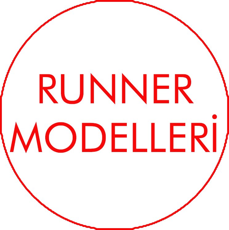 RUNNER MODELLERİ